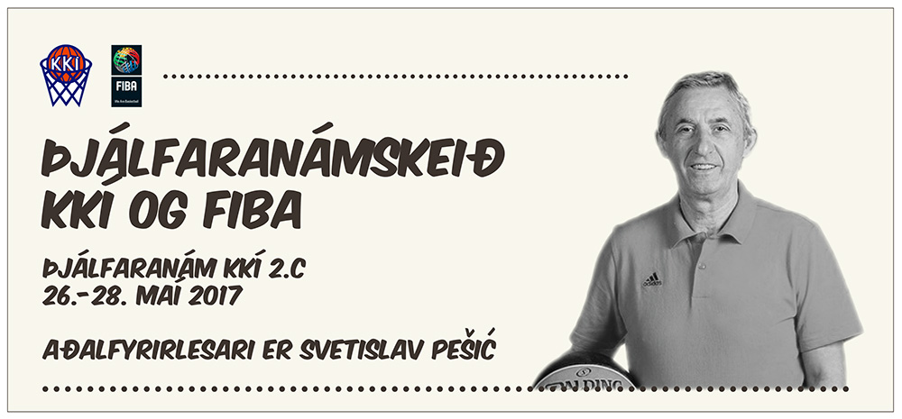 Þjálfarnámskeið KKÍ og FIBA: Svetislav Pešić aðalfyrirlesari