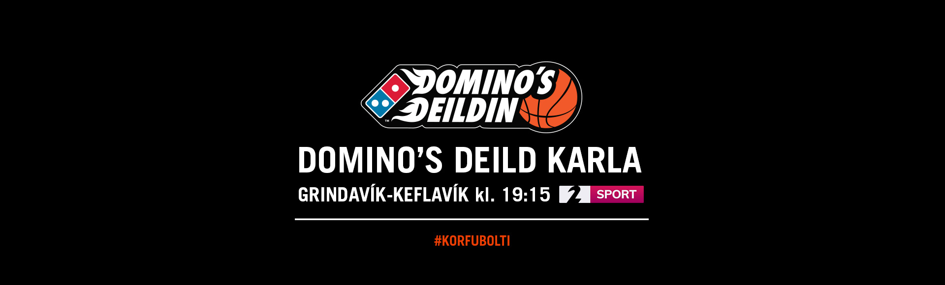Domino's deild karla í kvöld · Grindavík-Keflavík í beinni á Stöð 2 Sport