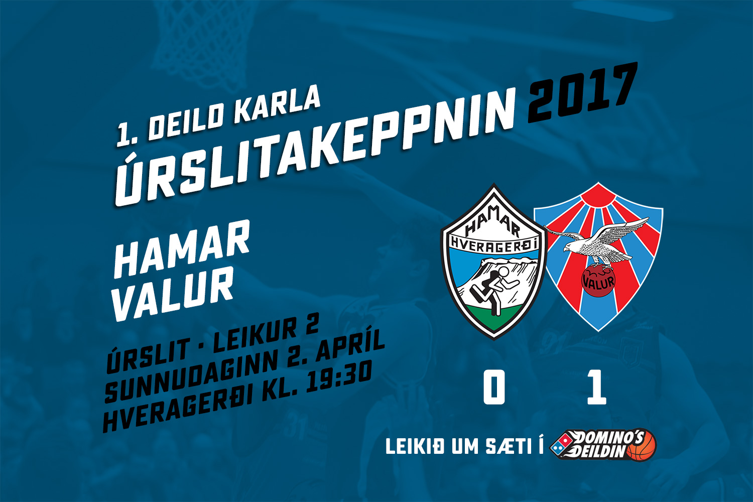 Úrslitakeppni 1. deildar karla · Hamar-Valur í kvöld - Leikur 2