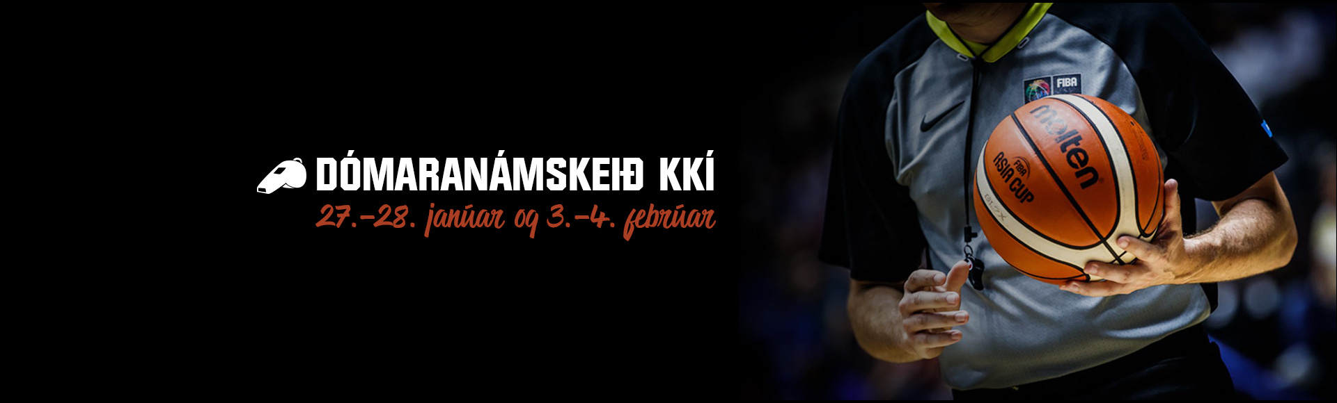 Dómaranámskeið KKÍ · 27. - 28. janúar í Garðabæ og 3. - 4. febrúar í Njarðvík