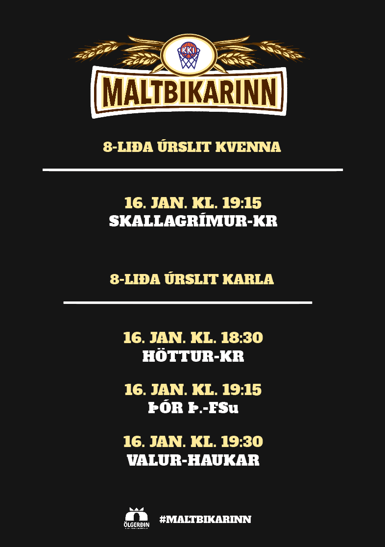 Maltibikarinn · Lokaleikirnir í 8-liða úrslitunum í kvöld