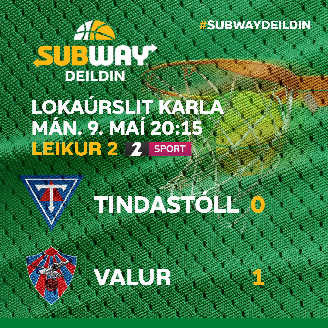 Subway deild karla: Tindastóll-Valur kl. 20:15 · Leikur 2