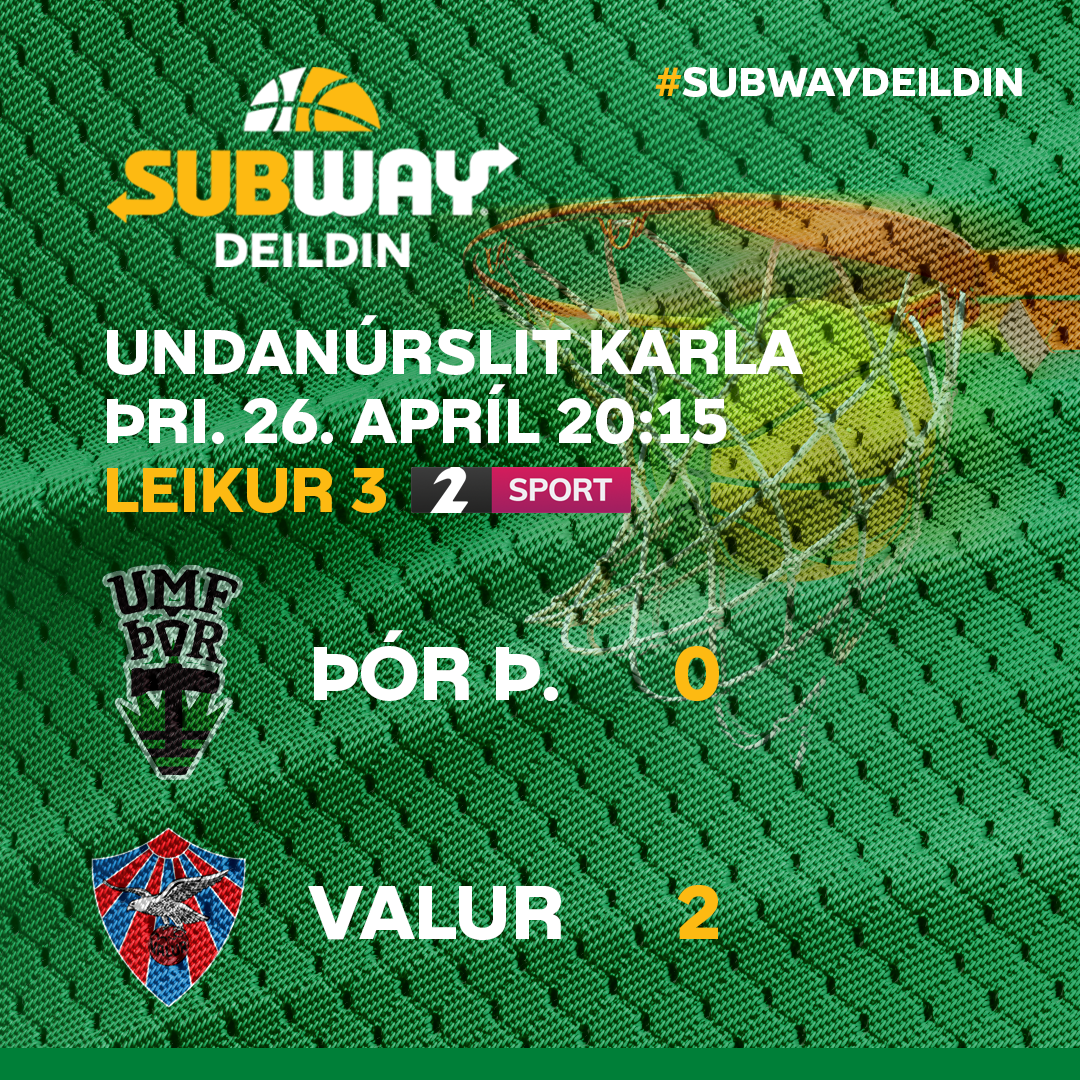 Subway deild karla: Þór Þ. - Valur mætast í leik 3!