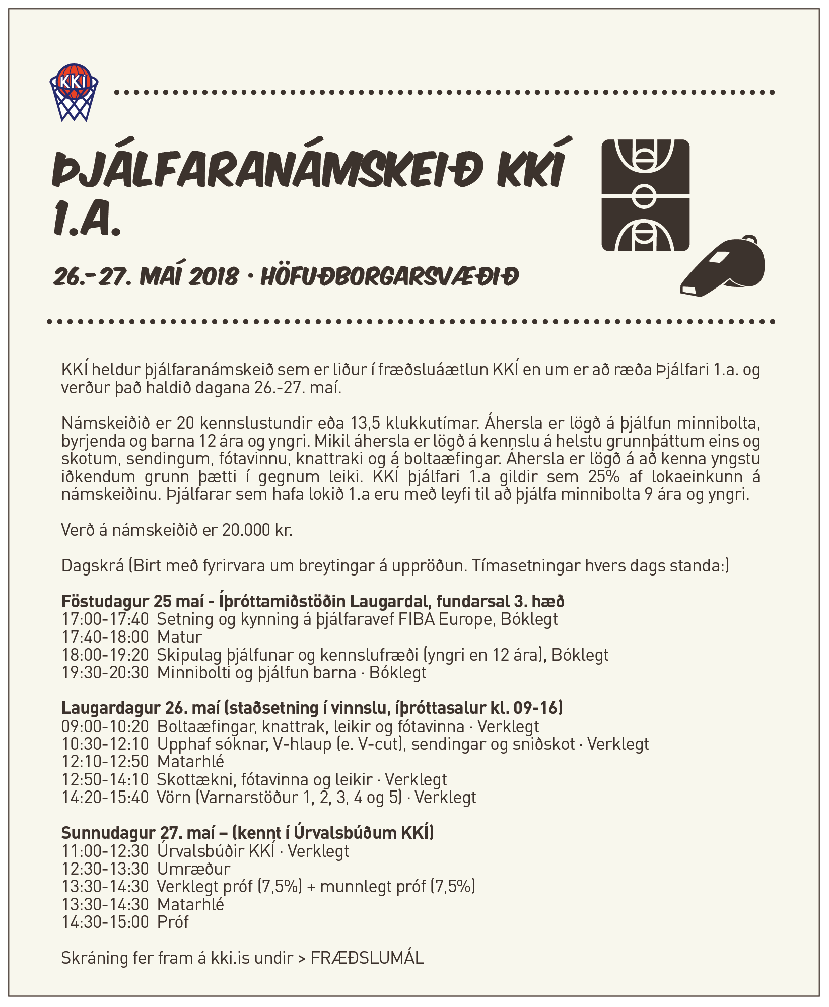 Þjálfaramenntun KKÍ · KKÍ 1.a dagana 25.-27. maí · Skráning