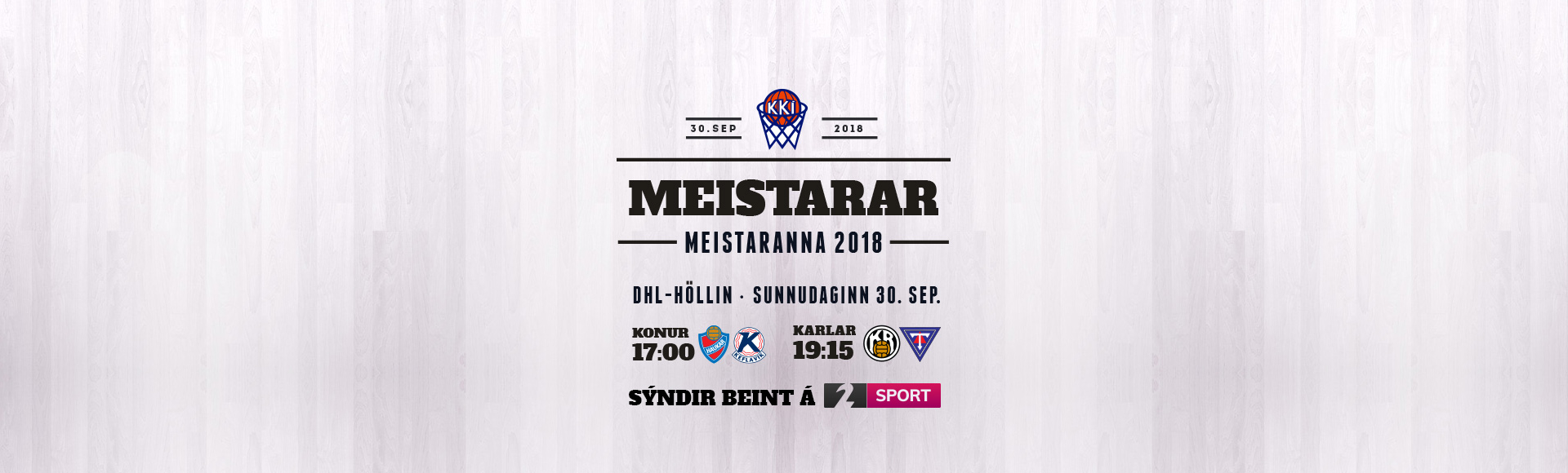 Meistarar meistaranna 2018 · Íslandsmeistarar gegn Bikarmeisturum