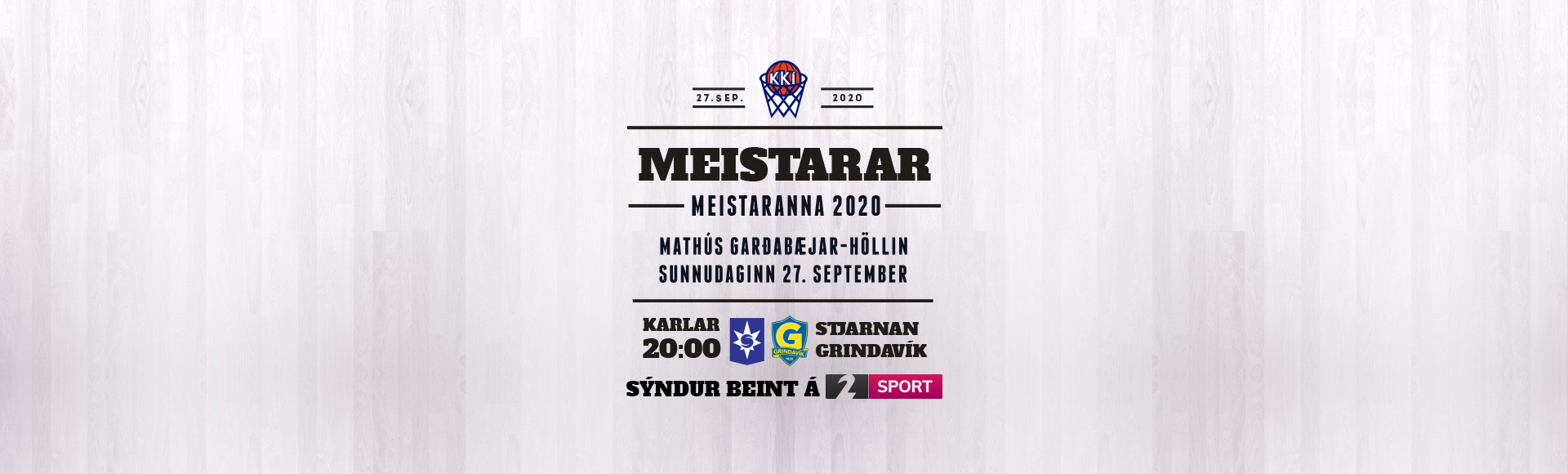 Meistarar meistaranna 2020 · Stjarnan-Grindavík á sunnudaginn