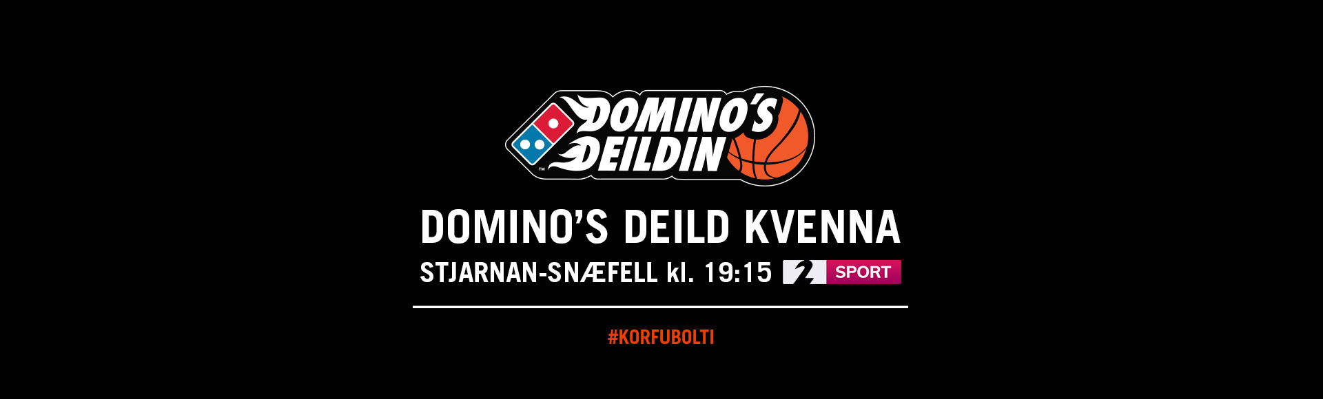 Domino's deild kvenna í kvöld · Stjarnan-Snæfell í beinni á Stöð 2 Sport