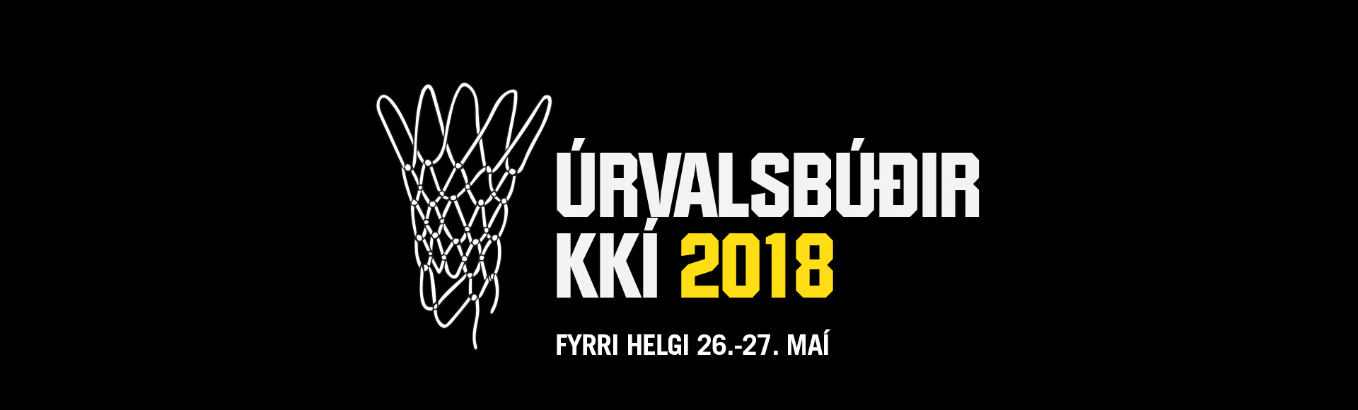 Úrvalsbúðir KKÍ um helgina - Fyrri helgi 2018