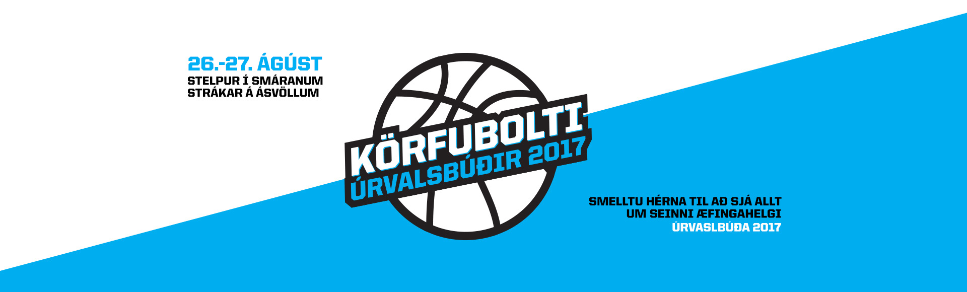 Úrvalsbúðir · Seinni helgin 26.-27. ágúst