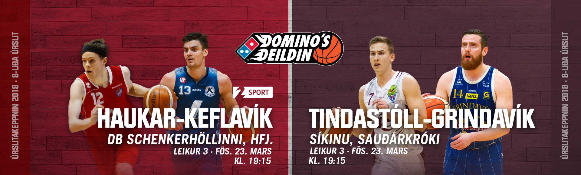 Domino's deild karla · Leikir kvöldsins í 8-liða úrslitunum