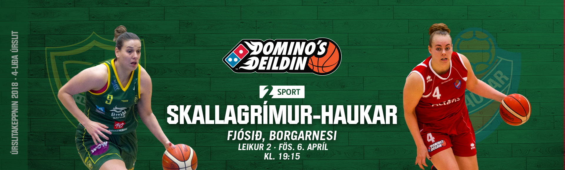 Domino' deild kvenna: Skallagrímur-Haukar · Leikur 2