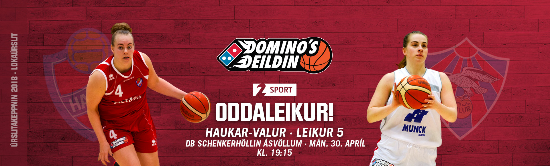 ODDALEIKUR Í KVÖLD · Úrslitaleikur um íslandsmeistaratitilinn í Domino's deild kvenna!
