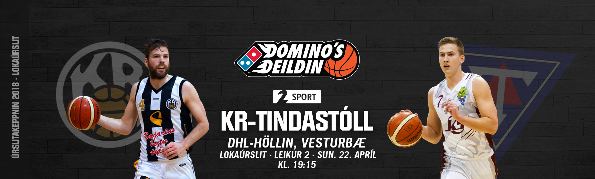 Úrslit Domino's deildar karla: KR-Tindastóll · Leikur 2 í kvöld!