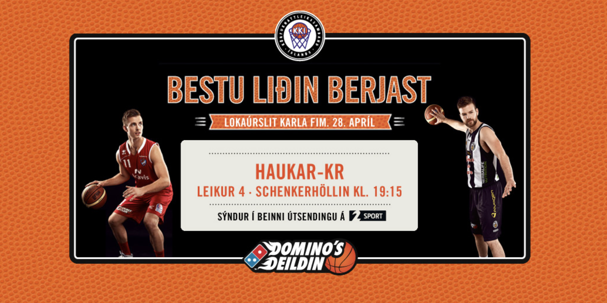  ÚRSLIT · Domino's deild karla: Haukar-KR leikur 4