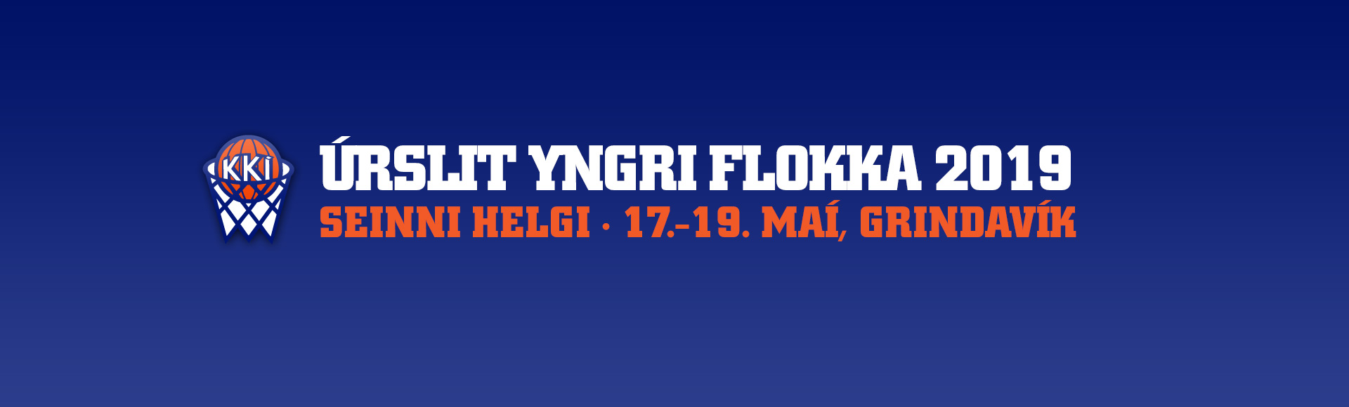 Úrslit yngri flokka 2019 · Seinni helgin 17.-19. maí