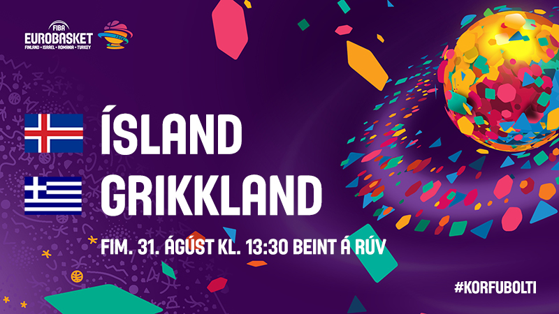 EuroBasket 2017 · ÍSLAND-GRIKKLAND í dag