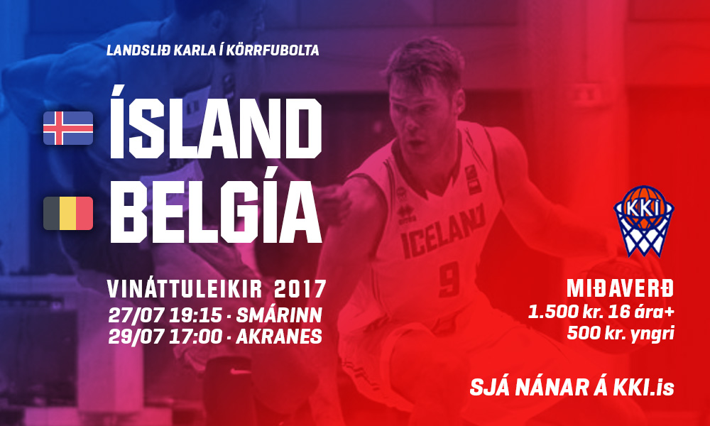 Ísland-Belgía · Laugardaginn 29. júlí á Akranesi kl. 17:00