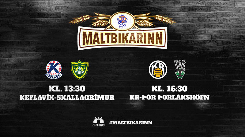 Maltbikarinn · Úrslitaleikir karla og kvenna laugardag