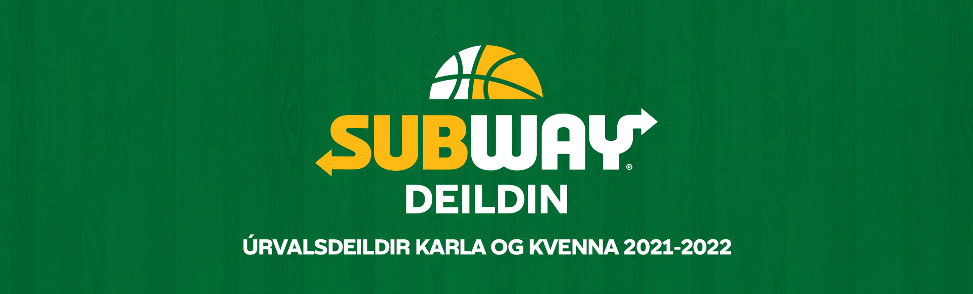 KKÍ kynnir til leiks SUBWAY DEILDIRNAR