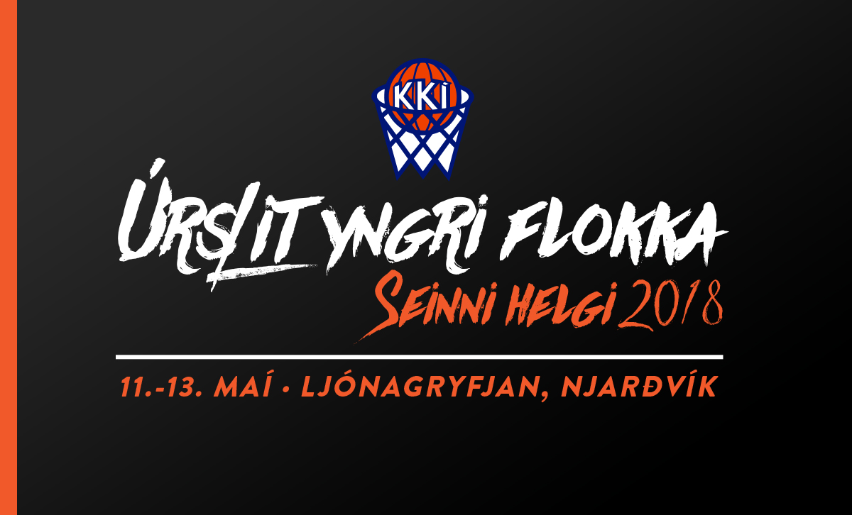 Úrslit yngri flokka · Seinni helgin 2018 11.-13. maí í Njarðvík